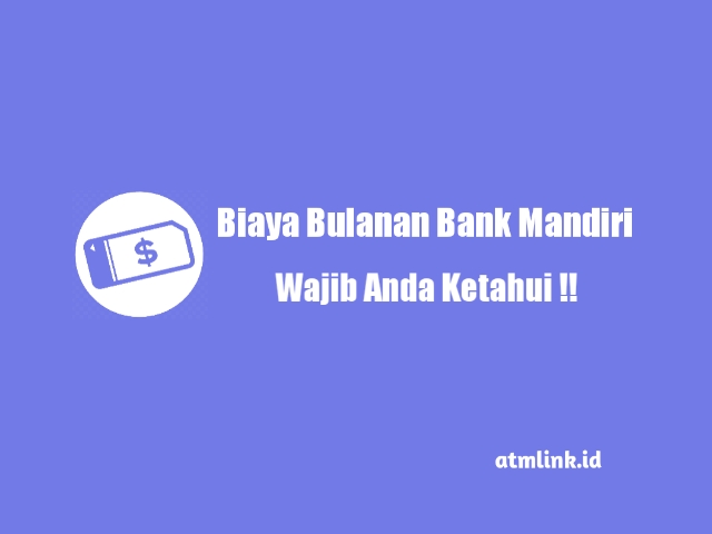 biaya bulanan mandiri