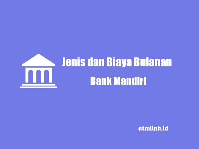 biaya bulanan mandiri