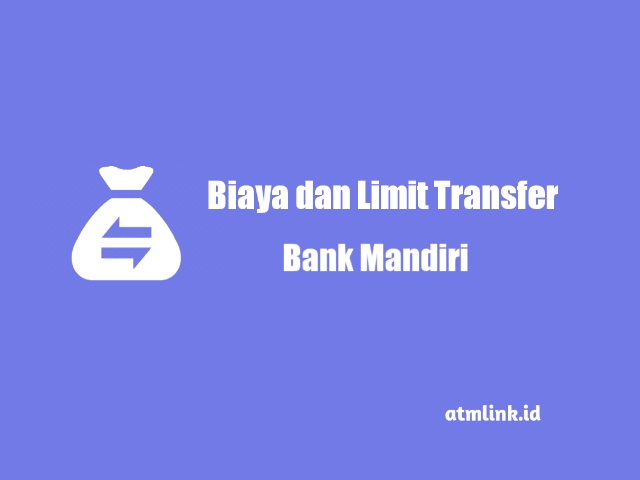 biaya transfer bank mandiri