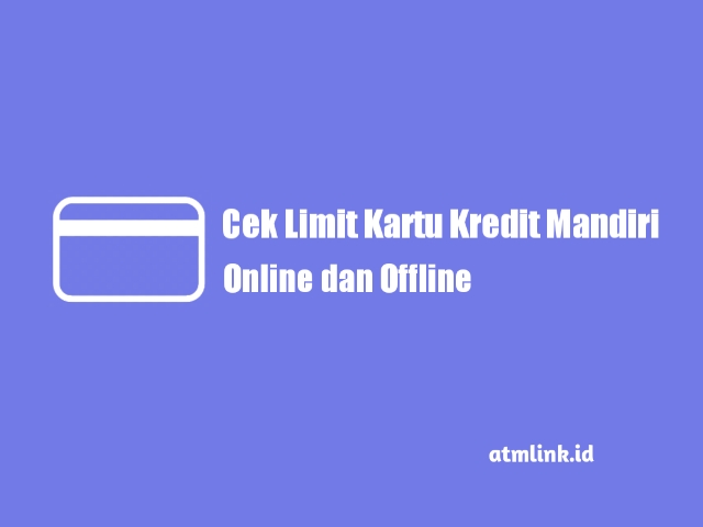 cek limit kartu kredit mandiri
