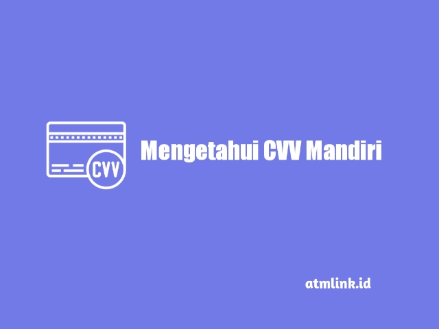 cara mengetahui cvv mandiri terbaru