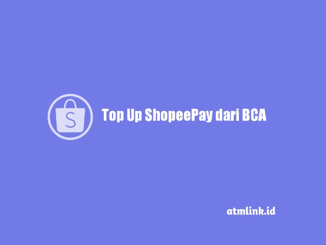 top up shopeepay dari bca