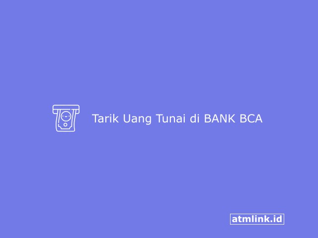 cara menarik uang bca