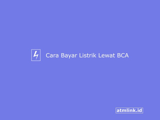 cara bayar listrik lewat bca