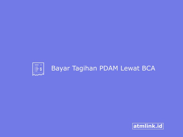 cara bayar tagihan pdam lewat bca