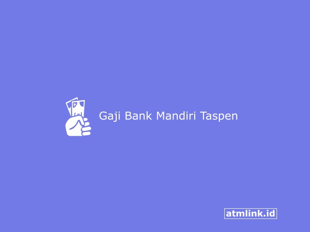 Gaji Mandiri Taspen