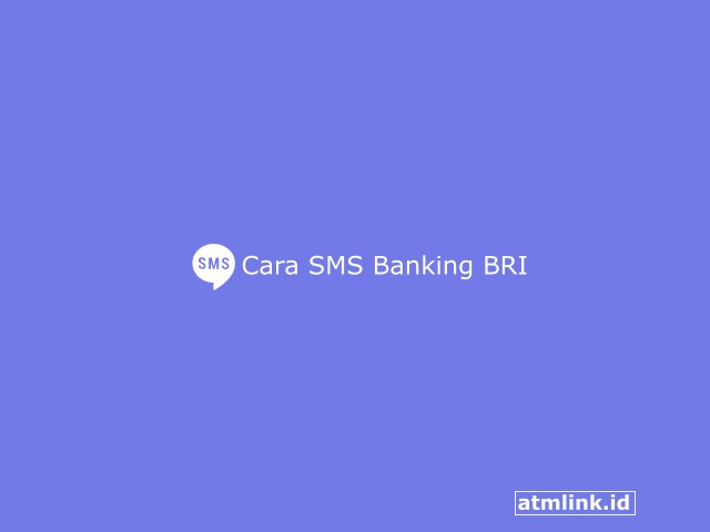 Cara SMS Banking BRI