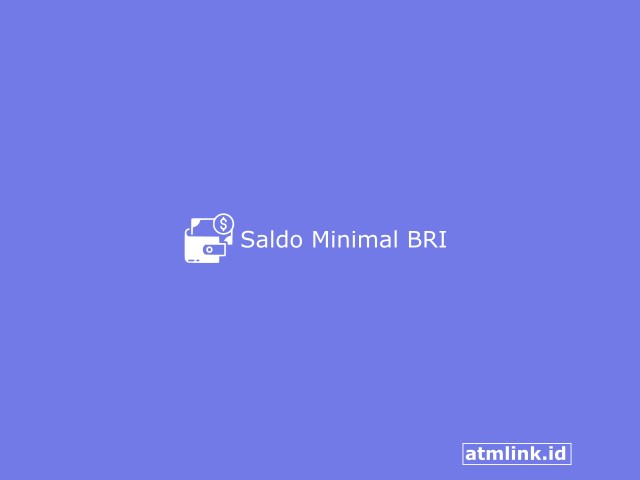Saldo Minimal BRI