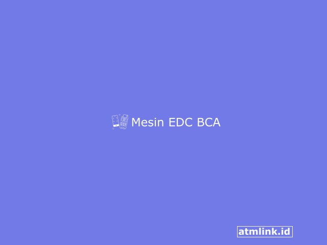 Mesin EDC BCA