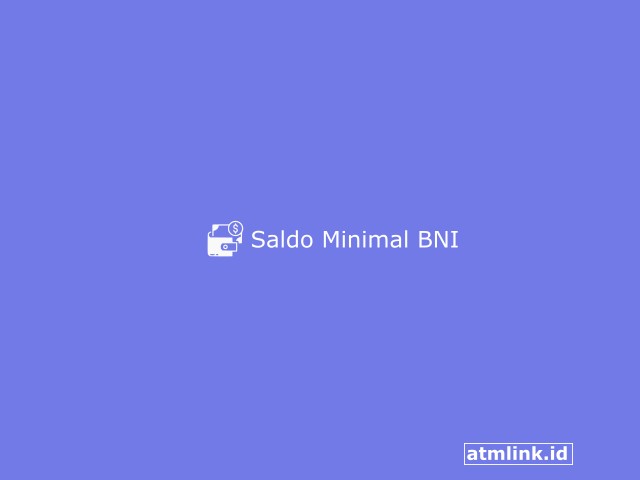 Saldo Minimal BNI