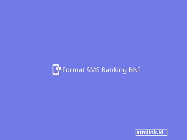 Format SMS Banking BNI