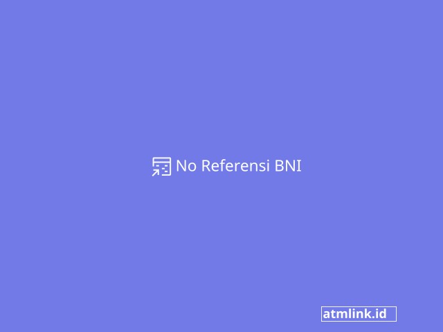 No Referensi BNI