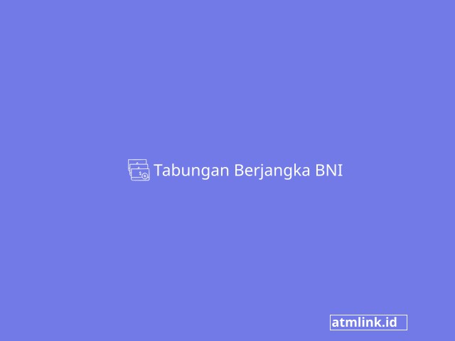 Tabungan Berjangka BNI